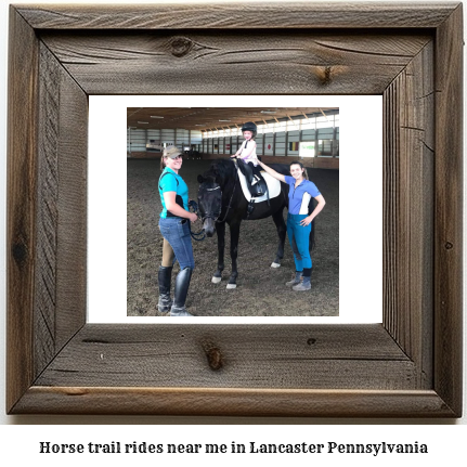 horse trail rides near me in Lancaster, Pennsylvania